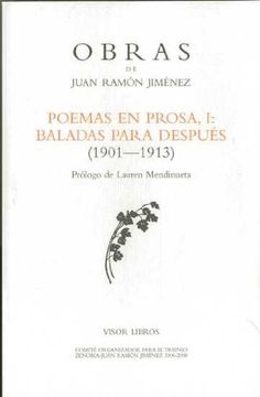 portada Poemas en Prosa, i: Baladas Para Despues (1901-1913) (Obras)