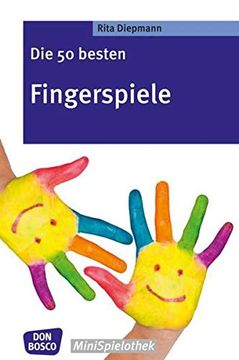 portada Die 50 Besten Fingerspiele. Die Fingerspiele-Hits der Fantastischen Fünf! (en Alemán)