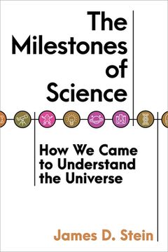 portada The Milestones of Science: How we Came to Understand the Universe (en Inglés)