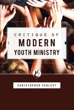 portada critique of modern youth ministry (in English)