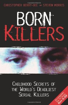 portada Born Killers: Childhood Secrets of the World's Deadliest Serial Killers