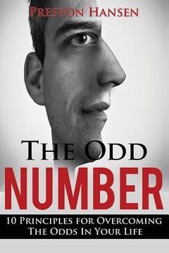 portada The Odd Number: 10 Principles For Overcoming The Odds In Your Life (in English)