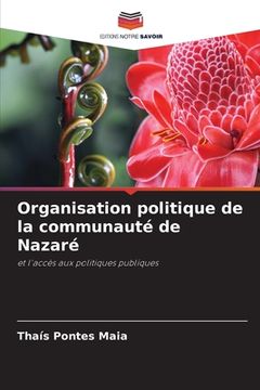 portada Organisation politique de la communauté de Nazaré (in French)