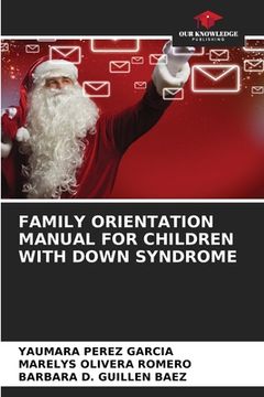 portada Family Orientation Manual for Children with Down Syndrome (in English)