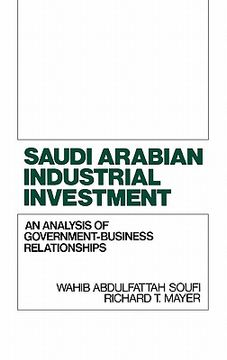 portada saudi arabian industrial investment: an analysis of government-business relationships (en Inglés)
