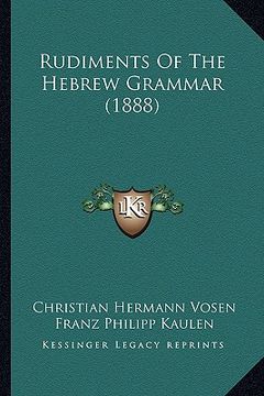 portada rudiments of the hebrew grammar (1888)