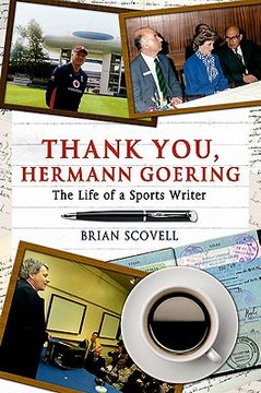 portada Thank You Hermann Goering: The Life of a Sports Writer (en Inglés)