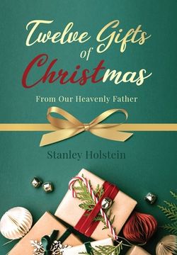 portada Twelve Gifts of Christmas: From Our Heavenly Father
