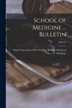 portada School of Medicine ... Bulletin; 1920/21 (in English)