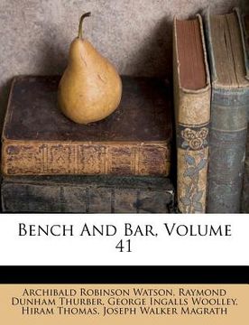 portada bench and bar, volume 41 (en Inglés)