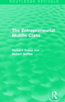 portada The Entrepreneurial Middle Class (Routledge Revivals) (en Inglés)