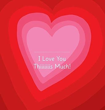 portada I Love you Thiiiiiiis Much! - Illustrated by Adrienne Barman 