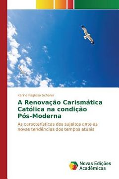 portada A Renovação Carismática Católica na condição Pós-Moderna