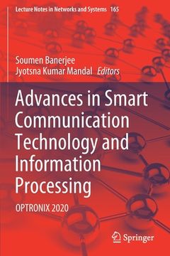 portada Advances in Smart Communication Technology and Information Processing: Optronix 2020 (en Inglés)
