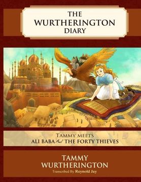 portada Tammy Meets Ali Baba and the Forty Thieves (The Wurtherington Diary) (Volume 3)