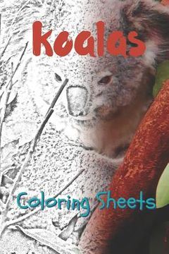 portada Koala Coloring Sheets: 30 Koala Drawings, Coloring Sheets Adults Relaxation, Coloring Book for Kids, for Girls, Volume 9