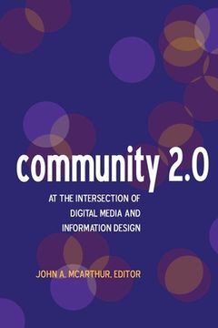 portada Community 2.0: At the intersection of digital media and information design (en Inglés)