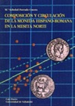 portada composicion y circulacion de moneda hispano-romana en meseta norte (caja duero)