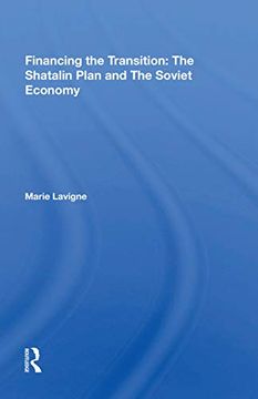 portada Financing the Transition in the Ussr: The Shatalin Plan and the Soviet Union (en Inglés)