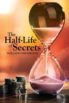portada The Half-Life of Secrets (en Inglés)