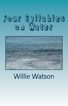 portada Four Syllables on Water (en Inglés)