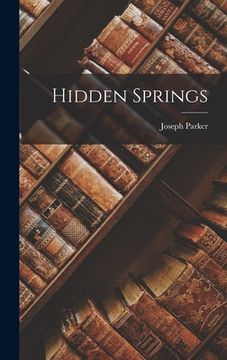 portada Hidden Springs (en Inglés)