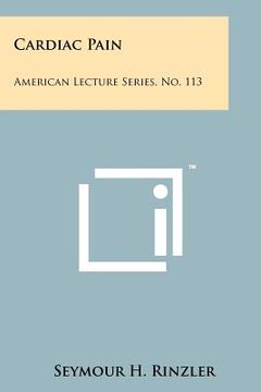portada cardiac pain: american lecture series, no. 113 (en Inglés)