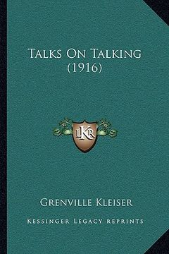 portada talks on talking (1916) (en Inglés)