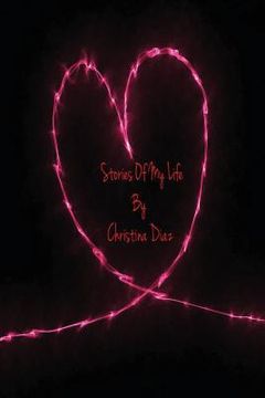portada Stories Of My Life by Christina Diaz (en Inglés)