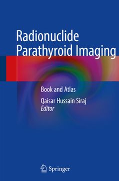 portada Radionuclide Parathyroid Imaging: Book and Atlas (in English)