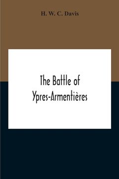 portada The Battle Of Ypres-Armentières (in English)