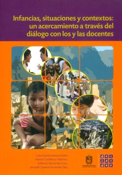 portada Infancias, Situaciones y Contextos: Un Acercamiento a Través del Diálogo con los y las Docentes