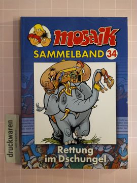 portada Mosaik Sammelband, Band 34. Rettung im Dschungel. (en Alemán)