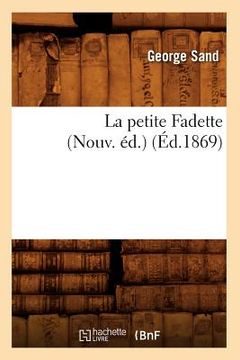 portada La Petite Fadette (Nouv. Éd.) (Éd.1869) (en Francés)