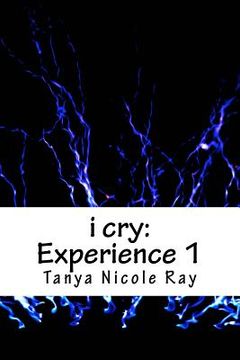 portada i cry: Experience 1 (en Inglés)