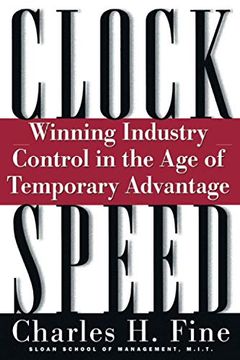 portada Clockspeed: Winning Industry Control in the age of Temporary Advantage (en Inglés)