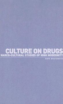 portada culture on drugs: narco-cultural studies of high modernity (en Inglés)