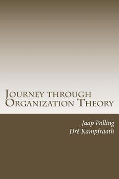portada Journey through Organization Theory (en Inglés)
