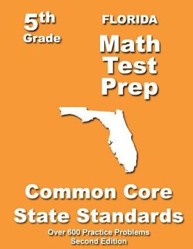portada Florida 5th Grade Math Test Prep: Common Core Learning Standards (en Inglés)