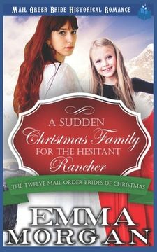 portada A Sudden Christmas Family for the Hesitant Rancher (en Inglés)
