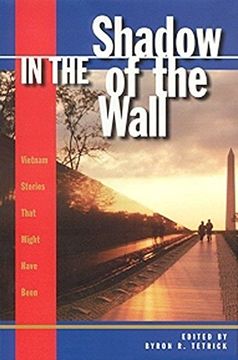 portada In the Shadow of the Wall: Vietnam Stories That Might Have Been (en Inglés)