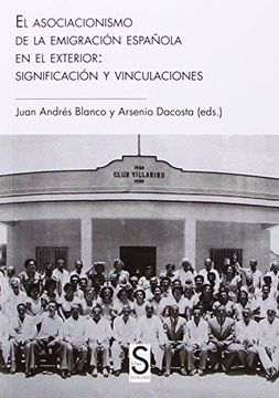 portada El Asociacionismo de la Emigración Española en el Exterior: Significación y Vinculaciones (in Spanish)