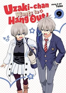 portada Uzaki-Chan Wants to Hang Out! Vol. 9 (en Inglés)