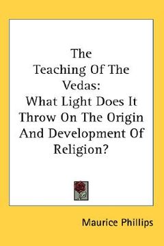 portada the teaching of the vedas: what light does it throw on the origin and development of religion? (in English)