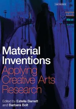 portada Material Inventions: Applying Creative Arts Research (en Inglés)