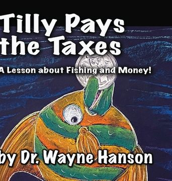 portada Tilly Pays the Taxes: A Lesson on fishing and money (in English)