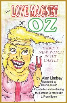 portada The Love Magnet of Oz (en Inglés)
