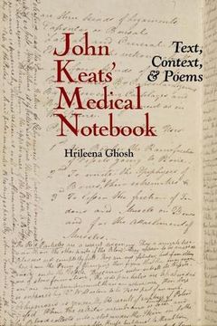 portada John Keats' Medical Notebook: Text, Context, and Poems (en Inglés)