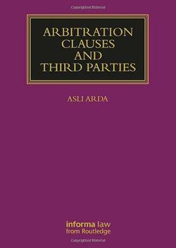 portada Arbitration Clauses and Third Parties (Lloyd's Arbitration law Library) (en Inglés)