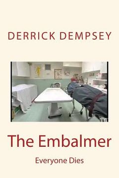 portada The Embalmer: Everyone Dies (in English)